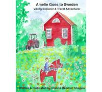 Amelie Goes to Sweden: Viking Explorer & Travel Adventurer (Amelie Cat Detective)