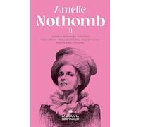 Amélie Nothomb II: 2 (Compendium)