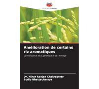 Amélioration de certains riz aromatiques