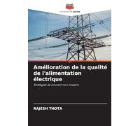 Amélioration de la qualité de l'alimentation électrique: Stratégies de courant non linéaire