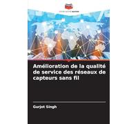 Amélioration de la qualité de service des réseaux de capteurs sans fil