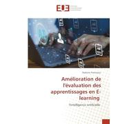 Amélioration de l'évaluation des apprentissages en E-learning: l'intelligence artificielle