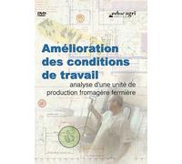 Amelioration des Conditions de Travail : Analyse d'une Unité de Production Fromagere Fermiere [DVD]