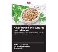 Amélioration des cultures de coriandre: Variabilité génétique de la coriandre dans la zone des collines du Karnataka
