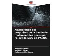 Amélioration des propriétés de la bande de roulement des pneus par l'ajout de SiO2 et d'Al2O3