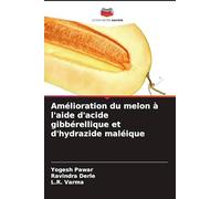 Amélioration du melon à l'aide d'acide gibbérellique et d'hydrazide maléique