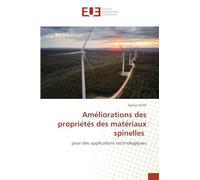 Améliorations des propriétés des matériaux spinelles: pour des applications technologiques