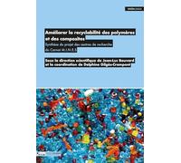 Améliorer la recyclabilité des polymères et composites: Synthèse du projet des centres de recherche du Carnot M.I.N.E.S