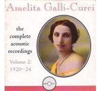 Amelita Galli-Curci - Acoustic Recordings Vol.2
