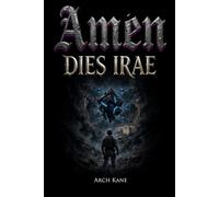 AMÉN: DIES IRAE