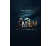 AMEN: IL FIGLIO DELLA LUNA