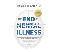 Amen MD Daniel G. The End of Mental Illness (Tapa dura) (Importación USA)
