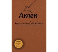 Amen: mon carnet de prière