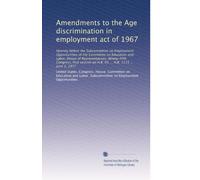 Amendments to the Age discrimination in employment act of 1967: Hearing before the Subcommittee on Employment Opportunities of the Committee on ... on H.R. 65 ... H.R. 1115 ... June 2, 1977