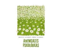 Amenidades psicológicas: Poemas para vencer la negatividad