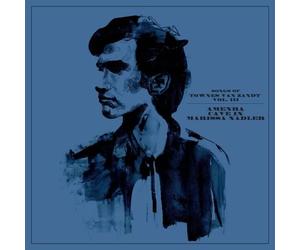 Amenra / Cave in / Nadler, Marissa - Songs Of Townes Van Zandt Vol. Iii