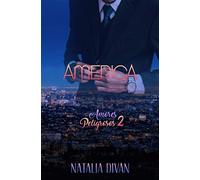 AMÉRICA: 2 (Amores Peligrosos)