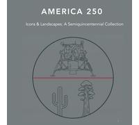 America 250: A Minimalist Journey Through Icons and Landscapes (Botanical Blueprints)