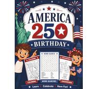 America 250 Birthday: 4th of July Activity Book for Kids 3-5 Years Old: Coloring Book Mazes & More Fun Activities for Celebrating Fourth of July