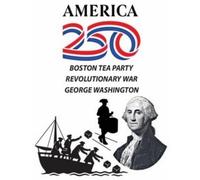 America 250 - Boston Tea Party/Revolutionary War/George Washington [DVD]