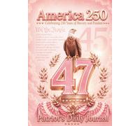 America 250: Daughters of Liberty Edition: Honoring the Women Who Built a Nation - 1776 to 2026