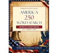 America 250 Word Search Puzzle Book: Patriotic Word Finds Inspired by America's Story (America 250 Puzzle Books)