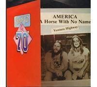 America - A Horse With No Name / I Need You