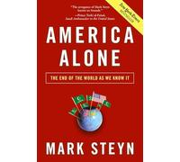 America Alone: The End of the World As We Know It