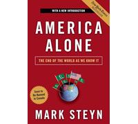 America Alone: The End of the World As We Know It