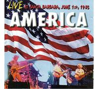 America - America - Live at Santa Barbara June 1st, 1985