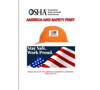 AMERICA AND SAFETY FIRST