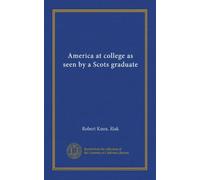 America at college as seen by a Scots graduate