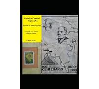 América Central Siglo XXI: Visión de un geógrafo