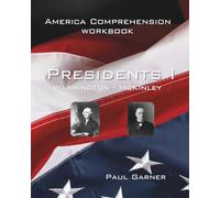 America Comprehension - Presidents I: Washington to McKinley