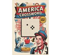 America Crossword: 60 Crosswords Featuring U.S. History, Geography, Presidents, Pop Culture & Fun Facts