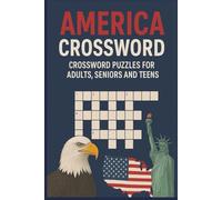 America Crossword Puzzle Book: Crosswords with easy to read print about America, Americans, American History, etc | 6 x 9 inches, 110 pages | 50+ ... Gift for Vacations, Holidays and free time.