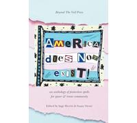 America Does Not Exist: Anthology of LGBTQ+ Poetry & Art