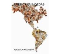 América Em Moedas (ebook)