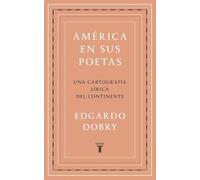 América en sus poetas: Una cartografía lírica del continente (Literatura)