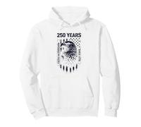 America Faith and Freedom 250 Years Since 1776 4th of July Sudadera con Capucha