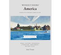 America for High School: Charlotte Mason Curriculum
