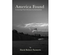 America Found: A Journey Through Division and Connection