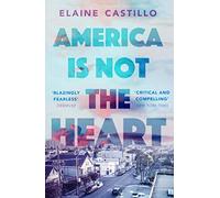 America Is Not The Heart