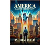 America Land Of Opportunity