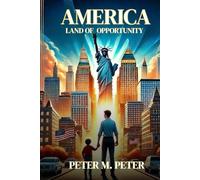 America Land Of Opportunity