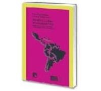 America Latina En Construccion: Sociedad Politica Economia Y Relacione