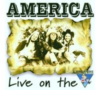 America - Live on King Biscuit Flower