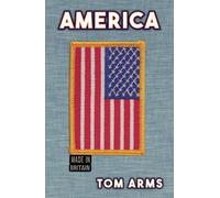 America: Made in Britain