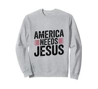 América Necesita Jesús Patriotas Cristianos Sudadera