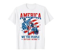 América Nosotros El Pueblo 250 Años Sin Reyes Democracia Libertad Camiseta